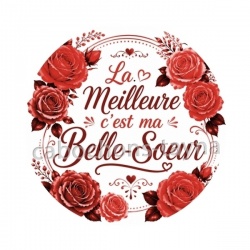 la meilleure c'est ma belle soeur