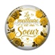 Cabochon Résine - la meilleure c'est ma soeur
