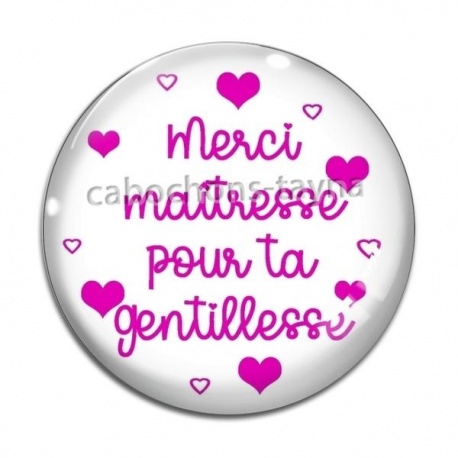 Cabochon Verre -  maîtresse gentille