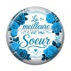 Cabochon Résine - la meilleure c'est ma soeur