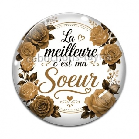 Cabochon Verre - la meilleure c'est ma soeur