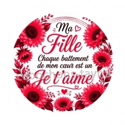  ma fille chaque battement de mon coeur est un Je t'aime