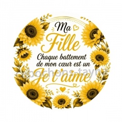  ma fille chaque battement de mon coeur est un Je t'aime