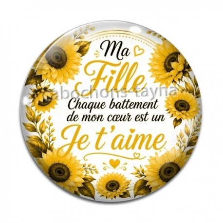 Cabochon Verre -  ma fille chaque battement de mon coeur est un Je t'aime