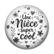 Cabochon Résine - une nièce super cool