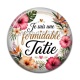 Cabochon Résine - je suis une tatie formidable