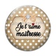 Cabochon Verre - je t'aime maîtresse