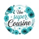 une super cousine