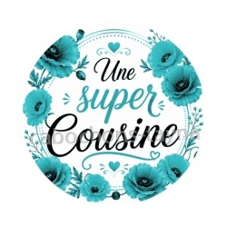 une super cousine