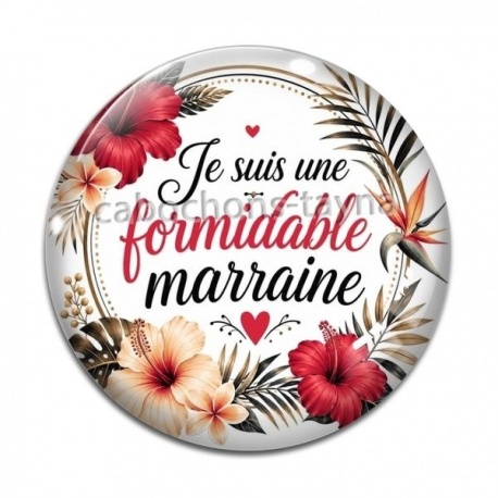 Cabochon Verre - je suis une formidable marraine