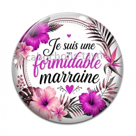 Cabochon Verre - je suis une formidable marraine