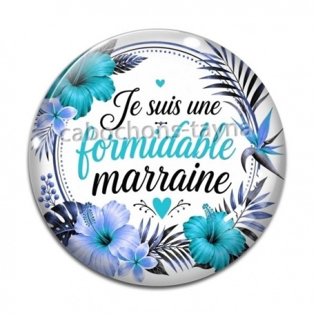 Cabochon Verre - je suis une formidable marraine