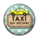 Cabochon Résine - taxi qui déchire