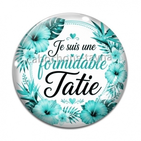 Cabochon Verre - je suis une formidable tatie