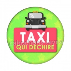 taxi qui déchire