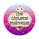 chouette maîtresse