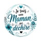 je suis une maman qui déchire