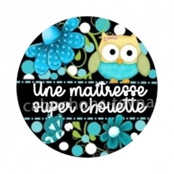 une maîtresse super chouette