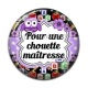Cabochon Résine - pour une chouette maîtresse