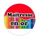 maîtresse en or