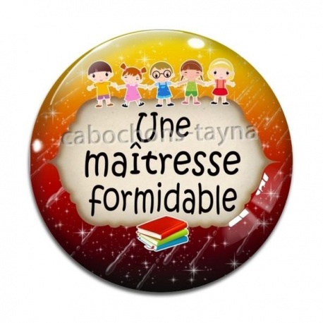 Cabochon Verre - une maîtresse formidable