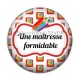 Cabochon Résine - une maîtresse formidable