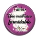 Cabochon Résine - formidable maîtresse