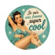 je suis une femme super cool