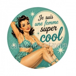 je suis une femme super cool