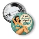 Badge - je suis une femme super cool