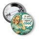Badge - je suis une femme super cool