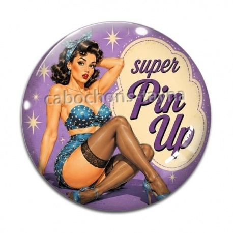 Cabochon Verre - super pin up