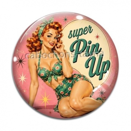 Cabochon Verre - super pin up
