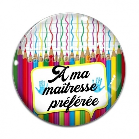 Cabochon Verre - maîtresse préférée