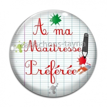 Cabochon Verre - maîtresse préférée