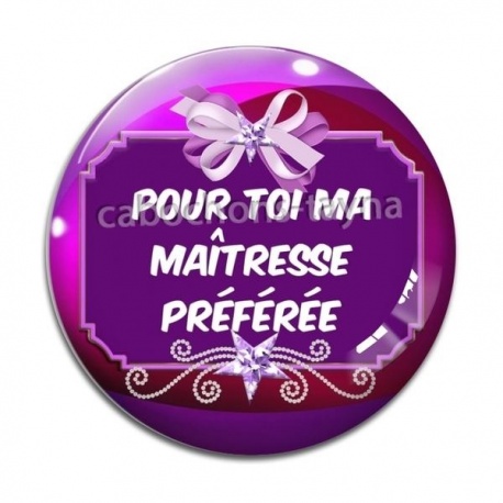 Cabochon Verre - maîtresse préférée