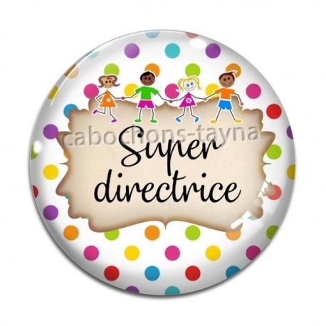 Cabochon Verre - super directrice