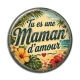 Cabochon Résine - tu es une maman d'amour