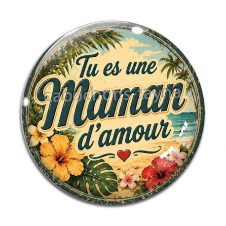 Cabochon Verre - tu es une maman d'amour