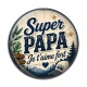 Cabochon Résine - super papa je t'aime fort