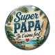 Cabochon Verre - super papa je t'aime fort