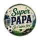 super papa je t'aime fort