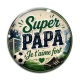 Cabochon Verre - super papa je t'aime fort