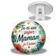 Trépied - tu es une super maman je t'aime
