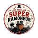 je suis un super ramoneur
