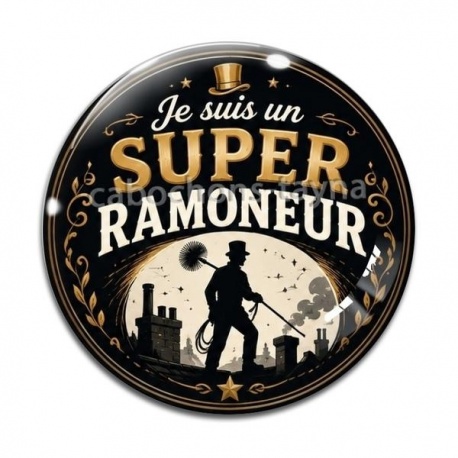 Cabochon Verre - je suis un super ramoneur