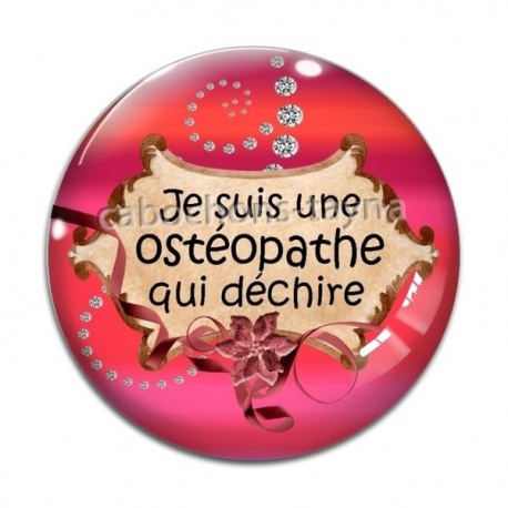 Cabochon Verre - je suis une ostéopathe qui déchire