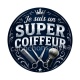 je suis un super coiffeur