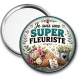 Miroir de poche - je suis une super fleuriste
