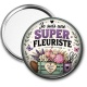 Miroir de poche - je suis une super fleuriste